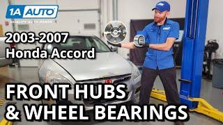 How to Replace Front Wheel Bearings & Hubs 2003 2007 Honda Accord