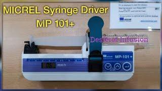 MICREL Desferal Infusion Pump Syringe Driver MP 101+