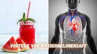 11 Gesundheitliche Vorteile von Wassermelonensaft