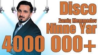 Zamiq Məmmədov - Ninnə Yar (Disco)