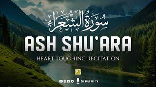 Surah Ash Shu'ara (سورة الشعراء) | Heart touching beautiful recitation ⋮ Zikrullah TV