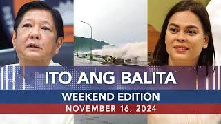 UNTV: Ito Ang Balita Weekend Edition | November 16, 2024