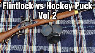 Flintlock vs Hockey Puck Vol 2