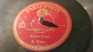 banda rossi - tarantella calabrese - 78 giri