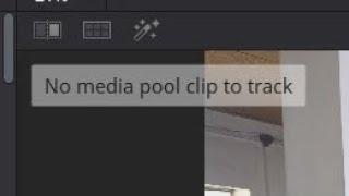 "No media pool clip to track" while Tracking (DaVinci Resolve)