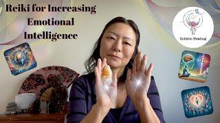 Increase Emotional Intelligence | Understanding, Awareness, Empathy | Reiki Energy & Sound Healing