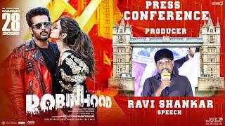 Producer Ravi Shankar Speech @ Robinhood Press Conference | Nithiin | Sreeleela