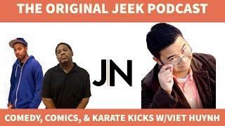 Comedy, Comics, and Karate Kicks with Viet Huynh | TOJP | S03 E13