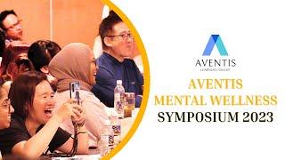 Aventis Mental Wellness Symposium 2023