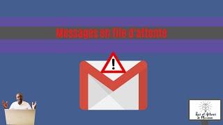 Comment Envoyer des Messages Gmail en file d'Attente? Messages Gmail Non-Envoyés, Solutions Simples
