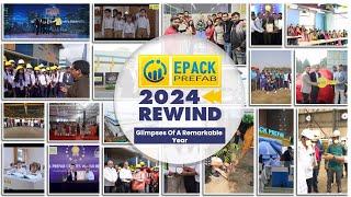 EPACK PREFAB 2024 Rewind- Glimpses of a Remarkable Year