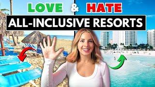 5 Things I LOVE & HATE About All Inclusive Resorts