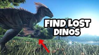 How To Find Lost Dinos On ARK!