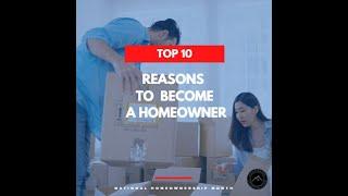 Top 10 Reasons to Become a Homeowner