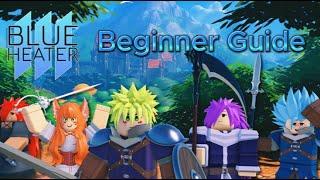 Beginner Guide Part 1 (Blue Heater 2)