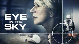 Eye in the Sky Full Movie Story Teller / Facts Explained / Hollywood Movie / Helen Mirren