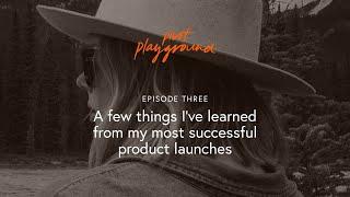 Things I’ve learned from my most successful product launches | Ep #3 | Pivot Playground Podcast