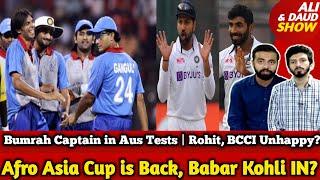 Afro Asia Cup is Back, Babar Kohli IN? | Bumrah Captain in Aus Tests | Rohit, BCCI Unhappy?