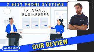 Top 7 Phone Systems for Small Business in 2024 [Reviewed & Compared]