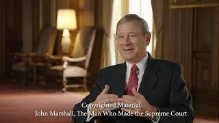 Chief Justice John Roberts Interview on Chief Justice John Marshall at the Supreme Court