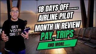 777 Pilot Month in Review...12 Days Worked and paid $37000