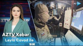 Leyla Cavad ilə AZTV XƏBƏR (10:00) | 20.11.2024