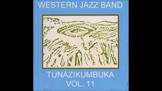 Roho Yangu Moja Ikitoka Basi - Western Jazz Band