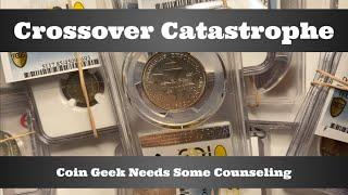 PCGS Crossover Catastrophe - Coin Geek Needs Some Counseling