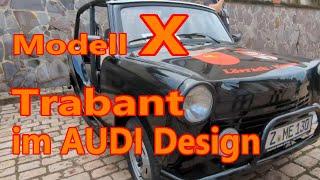 MODELL X, der Trabant im AUDI Design