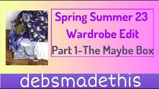 Spring Summer 23 Wardrobe edit part 1  The Maybe Box