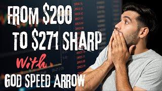 $200 To $271 In Few Trading with God Speed Arrow MT5