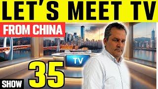 Amazing China The Future Of China | LET'S MEET TV SHOW  Show 35