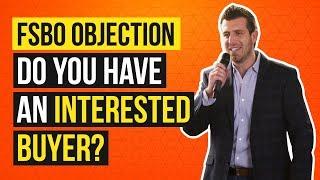 FSBO Objection: Are You Bringing A Buyer?