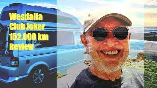 WESTFALIA CLUB JOKER 152.000 km Review