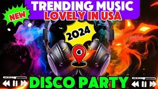 TRENDING MUSIC 2024 DISCO PARTY