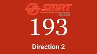 SMRT Buses Trunk Service 193 Hyperlapse (Direction 2) / SMB8037C