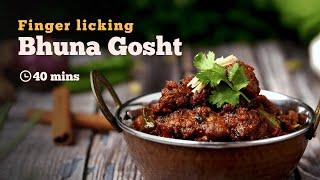 Bhuna Gosht | Ramzan Special | Mutton Recipes | North Indian Recipes | Cookd