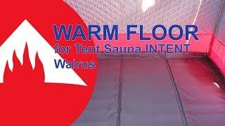 Warm floor for Tent Sauna INTENT Walrus