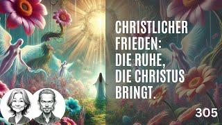 305 Es gibt einen Frieden, den CHRISTUS uns verleiht - EKIW