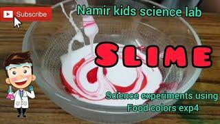 slime in two minutes... namir kids science lab... science experiments using food colors exp4...