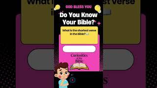 What Is the Shortest Verse in the Bible?  #shorts #bible #riddles