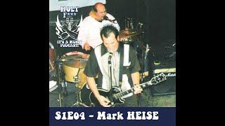 Episode 4 - Mark Heise