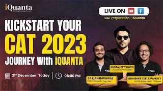 KickStart CAT 2023 Preparation with iQuanta | CAT Strategy & Course Details