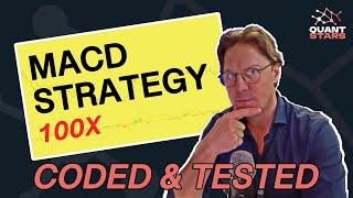 QuantStars Coded & Tested: Trading Rush 'MACD Strategy 100x' (EP1)