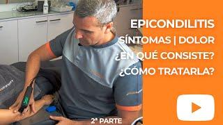 Epicondilitis: ¿En qué consiste? Síntomas y Tratamiento | Fisioincorpore (2ª parte)