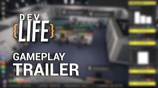 DevLife - Gameplay Trailer