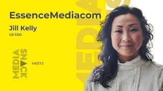 #MediaSnack MEETS: Jill Kelly, CEO of EssenceMediacom US