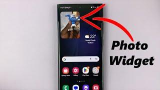 Samsung Galaxy S23's: How To Add Photo Widget On Home Screen