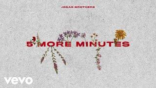 Jonas Brothers - Five More Minutes (Official Audio)