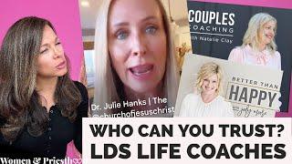 Discerning the BEST & WORST LDS LIFE COACHES